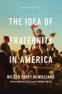 Cover The Idea of Fraternity in America