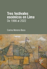 Cover Tres festivales escénicos en Lima