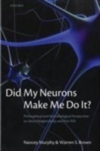 Cover Did My Neurons Make Me Do It?
