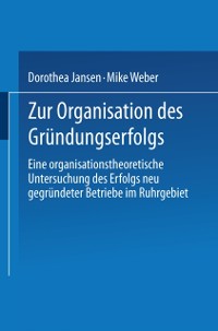 Cover Zur Organisation des Gründungserfolgs