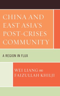 Cover China and East Asia's Post-Crises Community