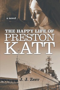 Cover The Happy LIfe of Preston Katt