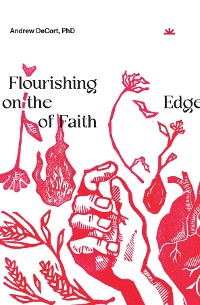 Cover Flourishing on the Edge of Faith