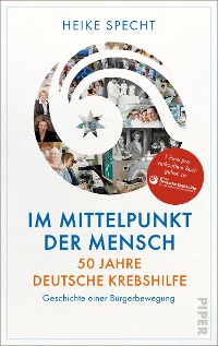 Cover Im Mittelpunkt der Mensch – 50 Jahre Deutsche Krebshilfe