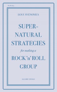 Cover Supernatural Strategies for Making a Rock 'n' Roll Group