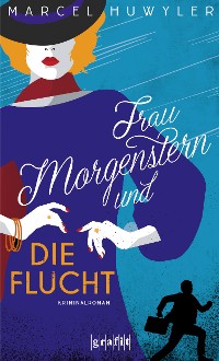Cover Frau Morgenstern und die Flucht