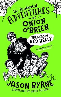 Cover The Accidental Adventures of Onion O'Brien