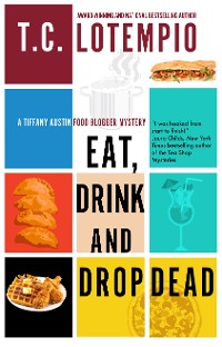 Cover Eat, Drink and Drop Dead