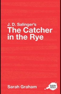 Cover J.D. Salinger''s The Catcher in the Rye