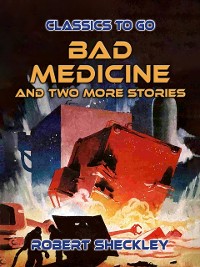 Cover Bad Medicine And Two More Stories