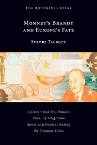 Cover Monnet's Brandy and Europe's Fate