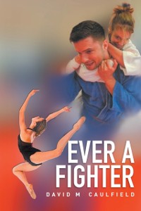 Cover Ever a Fighter