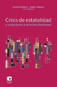 Cover Crisis de estatalidad y violaciones a derechos humanos