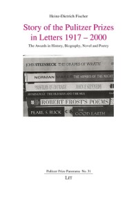 Cover Story of the Pulitzer Prizes in Letters 1917 - 2000