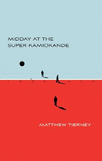Cover Midday at the Super-Kamiokande