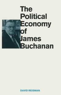 Cover Political Economy of James Buchanan