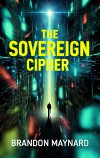 Cover The Sovereign Cipher