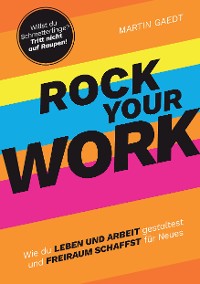 Cover ROCK YOUR WORK
