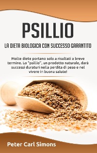 Cover Psillio - la dieta biologica con successo garantito