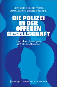Cover Die Polizei in der offenen Gesellschaft