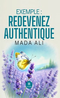 Cover Exemple : redevenez authentique