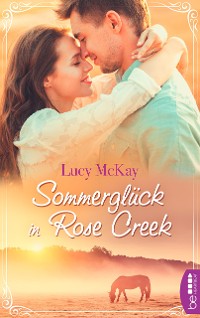 Cover Sommerglück in Rose Creek