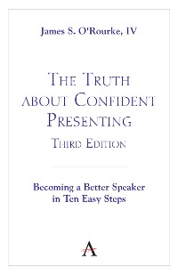 Cover The Truth about Confident Presenting, 3rd Edition