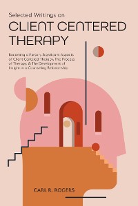 Cover Selected Writings on Client Centered Therapy
