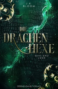 Cover Die Drachenhexe (Band 3): Gift und Lüge