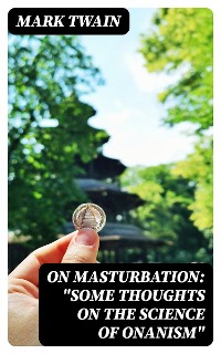 Cover On Masturbation: "Some Thoughts on the Science of Onanism"