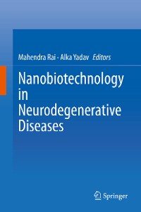 Cover Nanobiotechnology in Neurodegenerative Diseases