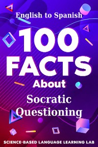 Cover 100 Facts About Socratic Questioning