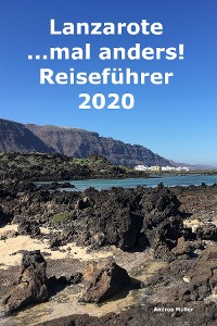 Cover Lanzarote ...mal anders! Reiseführer 2020