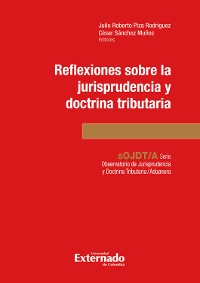 Cover Reflexiones sobre la jurisprudencia constitucional tributaria