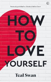 Cover How to Love Yourself