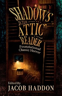 Cover Shadows in the Attic Reader