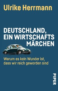 Cover Deutschland, ein Wirtschaftsmärchen