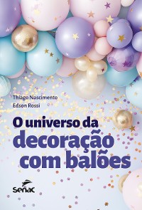 Cover O universo da decoração com balões