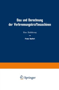 Cover Bau und Berechnung der Verbrennungskraftmaschinen