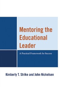 Cover Mentoring the Educational Leader