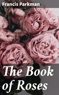Cover The Book of Roses