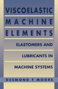 Cover Viscoelastic Machine Elements