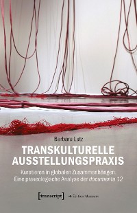 Cover Transkulturelle Ausstellungspraxis