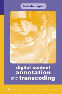 Cover Digital Content Annotation and Transcoding
