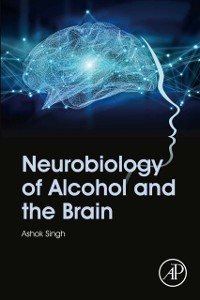 Cover Neurobiology of Alcohol and the Brain