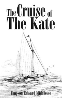 Cover The Cruise of the Kate