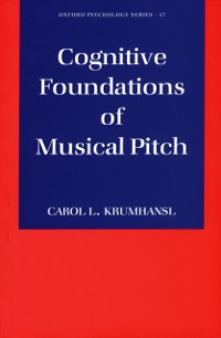 Cover Cognitive Foundations of Musical Pitch