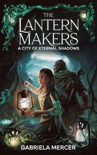 Cover The Lantern Makers