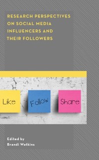 Cover Research Perspectives on Social Media Influencers and their Followers