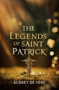 Cover The Legends of Saint Patrick